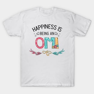 Happiness Is Being An Omi Wildflowers Valentines Mothers Day T-Shirt